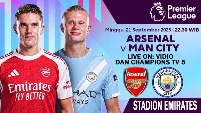 Prediksi Arsenal vs Manchester City 16 Agustus 2026: Duel Juara yang Sulit Dipisahkan